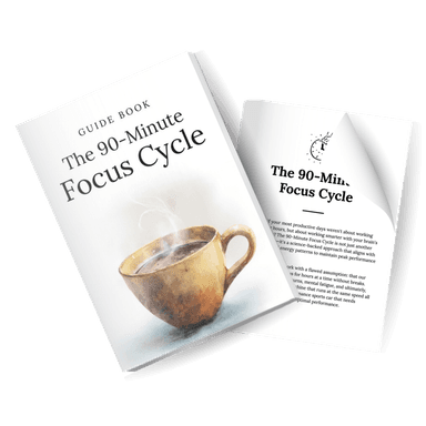 The 90-Minute Focus Cycle